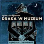 Draka w Muzeum — okładka audiobooka