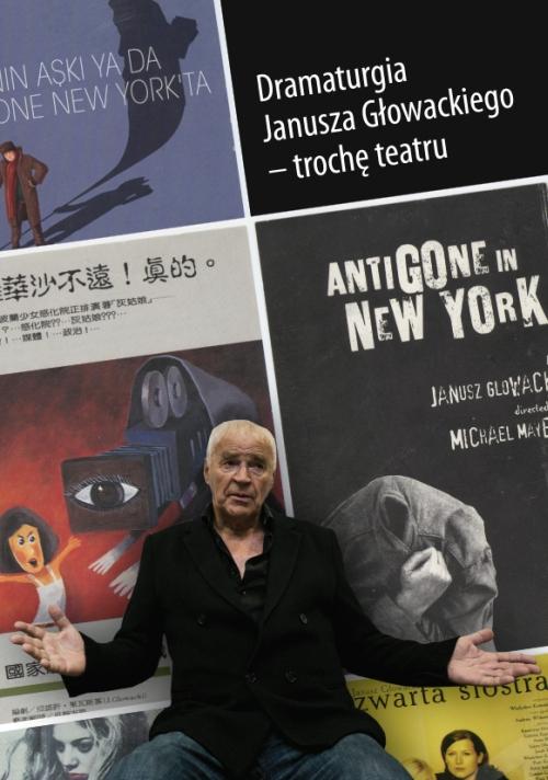 Dramaturgia Janusza Głowackiego - trochę teatru — okładka e-booka