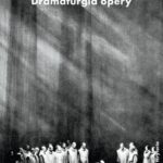 Tytuł: Dramaturgia opery
Autor: Richard Wagner
Wydawnictwo: Słowo/Obraz Terytoria
Formaty: EPUB, MOBI