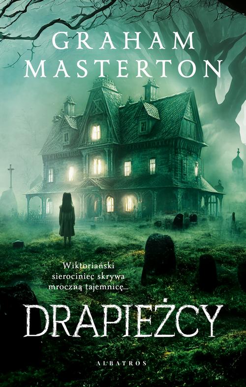 Tytuł: Drapieżcy
Autor: Graham Masterton
Wydawnictwo: Albatros
Formaty: MOBI, EPUB