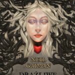 Tytuł: Drażliwe tematy
Autor: Neil Gaiman
Wydawnictwo: MAG
Formaty: EPUB, MOBI