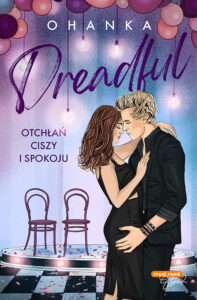 Tytuł: Dreadful. Otchłań ciszy i spokoju
Autor: Ohanka
Wydawnictwo: Must Read
Formaty: EPUB, MOBI