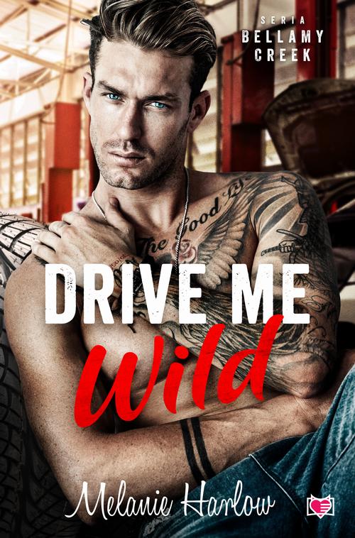Tytuł: Drive Me Wild. Bellamy Creek.
Autor: Melanie Harlow
Wydawnictwo: Niegrzeczne książki
Formaty: EPUB, MOBI