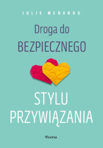 Droga do bezpiecznego stylu przywiązania — okładka e-booka