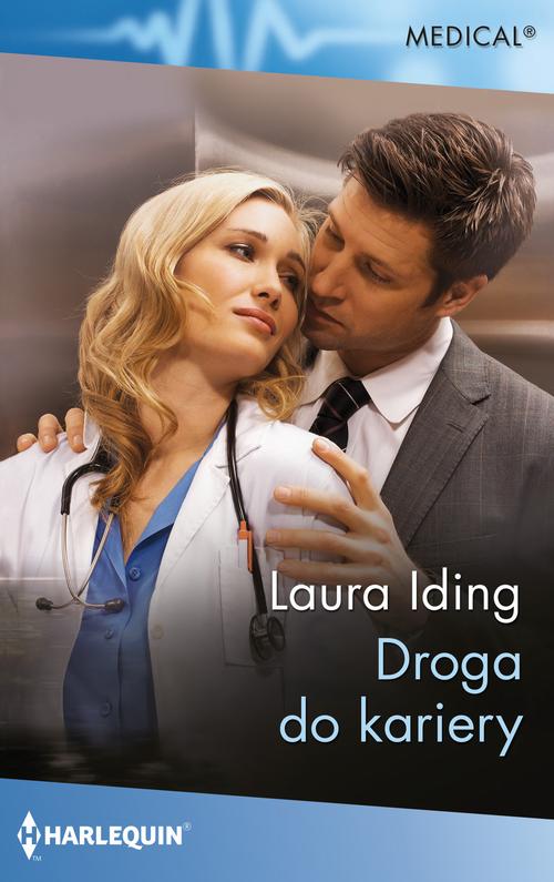 Tytuł: Droga do kariery
Autor: Laura Iding
Wydawnictwo: Harlequin
Formaty: MOBI, EPUB