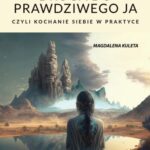 Tytuł: Droga do prawdziwego ja, czyli kochanie siebie w praktyce
Autor: Magdalena Kuleta
Wydawnictwo: Warszawska Firma Wydawnicza
Formaty: EPUB