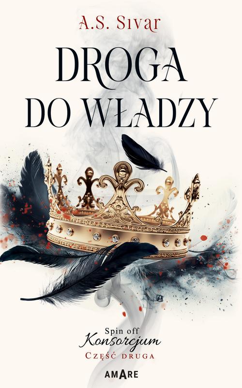 Droga do władzy. Spin off Konsorcjum. Część druga — okładka