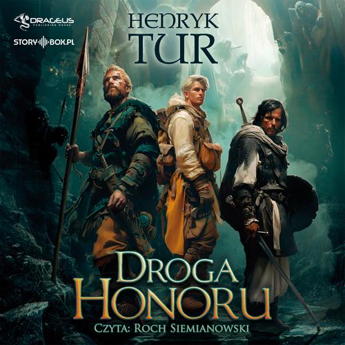 Tytuł: Droga honoru
Autor: Henryk Tur
Wydawnictwo: Storybox
Formaty: MP3