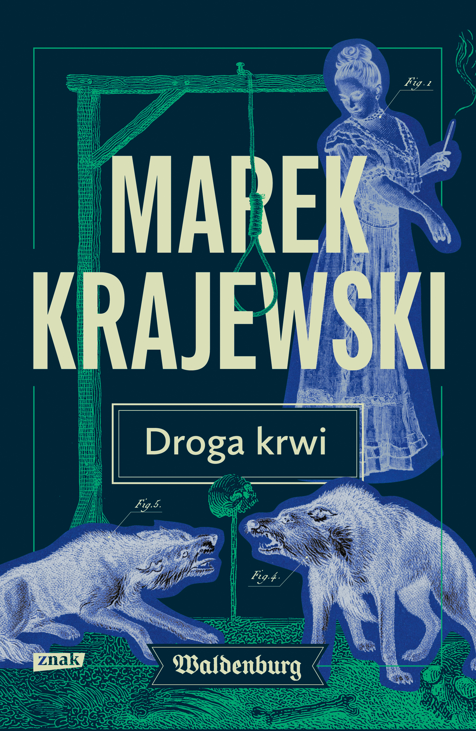 Tytuł: Droga krwi
Autor: Marek Krajewski
Wydawnictwo: ZNAK
Formaty: EPUB, MOBI