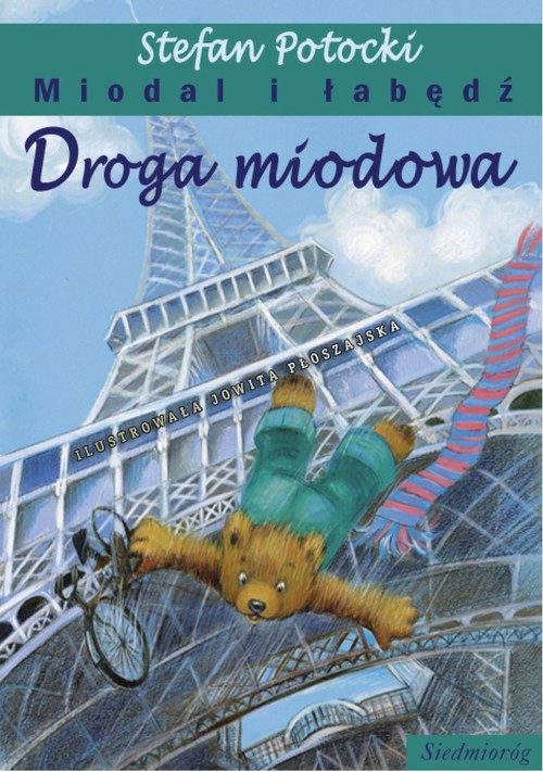 Tytuł: Droga miodowa. Miodal i łabędź
Autor: Stefan Potocki
Wydawnictwo: Siedmioróg
Formaty: EPUB
