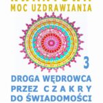 Tytuł: Droga Wędrowca poprzez Czakry do Świadomości. Kwantowa Moc Uzdrawiania. Cz. 3
Autor: Dr Renata Zarzycka
Wydawnictwo: Akademia Rozwoju Coaching Życia
Formaty: MP3
