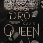 Tytuł: Drop Dead Queen. Uniwersytet Corium. Tom 2
Autor: C. Hallman
Wydawnictwo: Papierowe Serca
Formaty: EPUB, MOBI