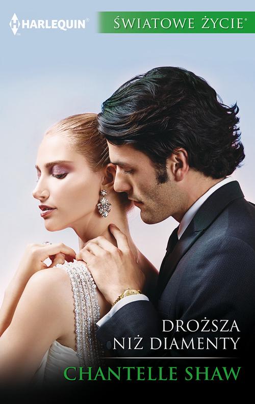 Tytuł: Droższa niż diamenty
Autor: Chantelle Shaw
Wydawnictwo: Harlequin
Formaty: MOBI, EPUB