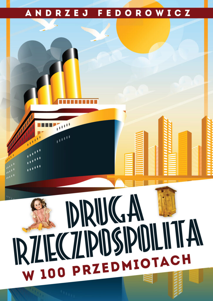 Druga Rzeczpospolita w 100 przedmiotach — okładka