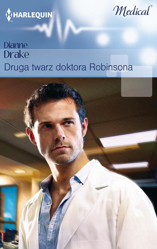 Tytuł: Druga twarz doktora Robinsona
Autor: Dianne Drake
Wydawnictwo: Harlequin
Formaty: EPUB, MOBI