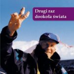 Tytuł: Drugi raz dookoła świata
Autor: Krzysztof Baranowski
Wydawnictwo: Szkoła Pod Żaglami
Formaty: PDF