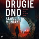 Tytuł: Drugie dno
Autor: Klaudia Muniak
Wydawnictwo: Czwarta Strona
Formaty: MP3