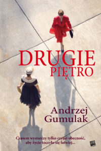 Tytuł: Drugie piętro
Autor: Andrzej Gumulak
Wydawnictwo: Czarno na Białym
Formaty: EPUB, MOBI