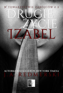 Tytuł: Drugie życie Izabel
Autor: J.A. Redmerski
Wydawnictwo: Wydawnictwo NieZwykłe
Formaty: EPUB, MOBI
