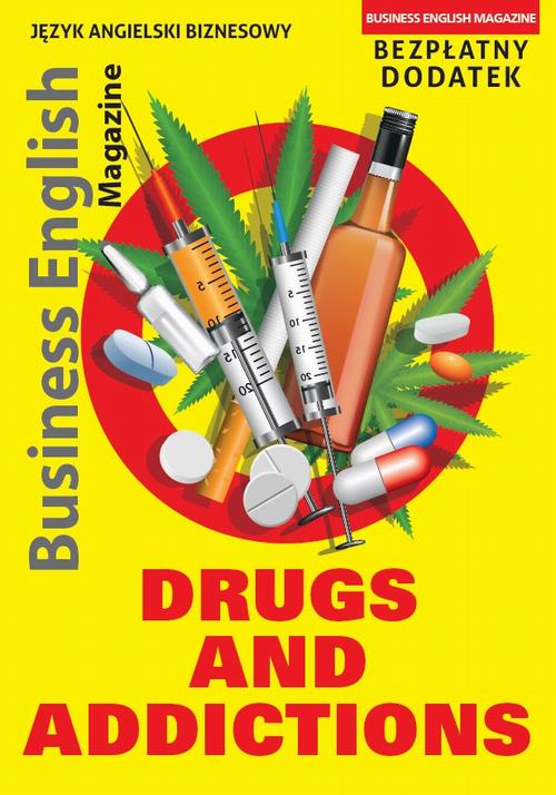 Tytuł: Drugs And Addictions
Autor: Jonathan Sidor
Wydawnictwo: Colorful Media
Formaty: PDF