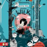 Tytuł: Drużyna Oka. Misja: Wilk
Autor: Marcin Mortka
Wydawnictwo: Zielona Sowa
Formaty: MP3