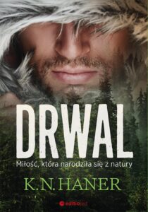 Tytuł: Drwal. Miłość, która narodziła się z natury
Autor: K.N.Haner
Wydawnictwo: Editio
Formaty: EPUB, PDF, MOBI