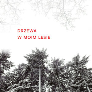 Tytuł: Drzewa w moim lesie
Autor: Bernd Heinrich
Wydawnictwo: Wydawnictwo Czarne
Formaty: EPUB, MOBI