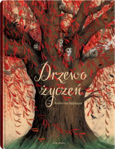 Tytuł: Drzewo życzeń
Autor: Katherine Applegate
Wydawnictwo: Dwie Siostry
Formaty: EPUB, MOBI