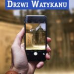 Tytuł: Drzwi Watykanu
Autor: Agnieszka Zakrzewicz
Wydawnictwo: RW2010
Formaty: EPUB, MOBI, PDF