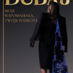 Dubaj. Moje wspomnienia, Twoje podróże — okładka e-booka