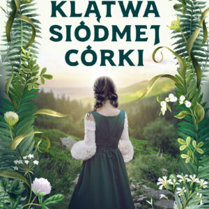 Tytuł: Duch Gór (Tom 1). Klątwa siódmej córki. Duch Gór. Tom 1
Autor: Aleksandra Seliga
Wydawnictwo: Wydawnictwo Kobiece
Formaty: EPUB, MOBI