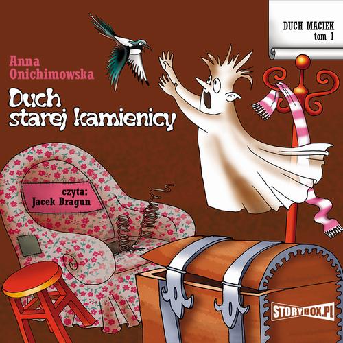 Tytuł: Duch Maciek. Tom 1. Duch starej kamienicy
Autor: Anna Onichimowska
Wydawnictwo: Storybox
Formaty: MP3