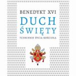 Tytuł: Duch Święty. Tchnienie życia Kościoła
Autor: Benedykt XVI
Wydawnictwo: WAM
Formaty: EPUB