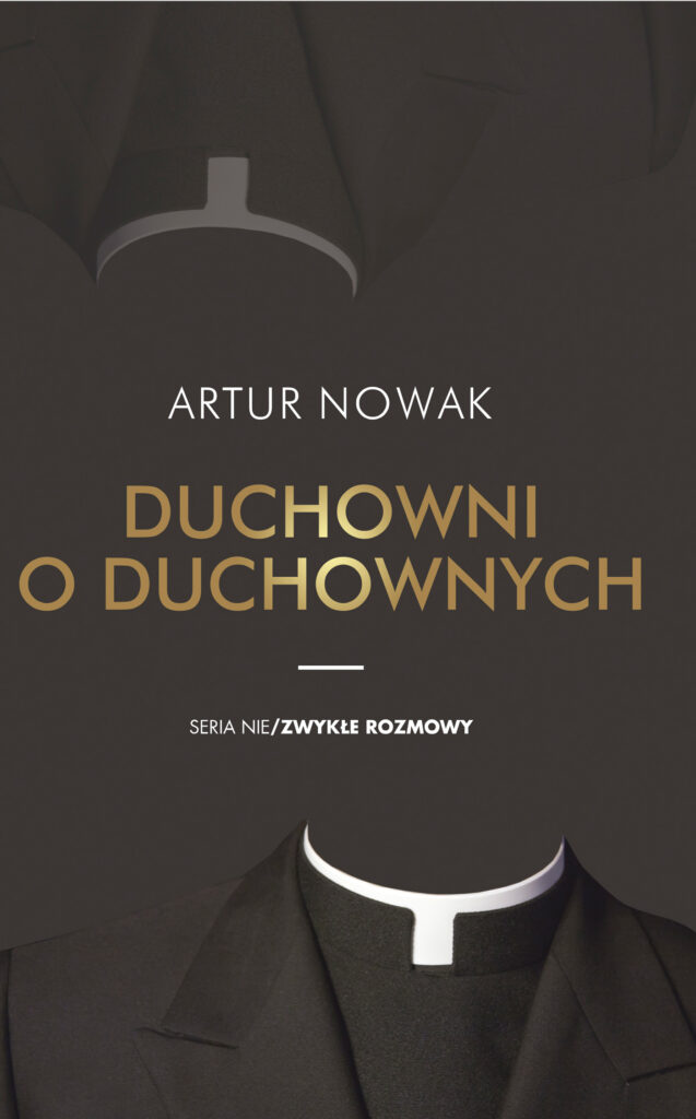 Tytuł: Duchowni o duchownych
Autor: Artur Nowak
Wydawnictwo: Od deski do deski
Formaty: EPUB, MOBI