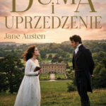Tytuł: Duma i uprzedzenie
Autor: Jane Austen
Wydawnictwo: Czarno na Białym
Formaty: EPUB, MOBI