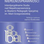 DUMA NIEPEŁNOSPRAWNOŚCI Interdyscyplinarne Studia nad Niepełnosprawnością w Akademii Pedagogiki Specjalnej im. Marii Grzegorzewskiej — okładka e-booka