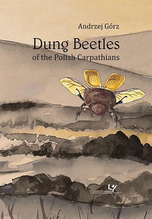 Tytuł: Dung Beetles of the Polish Carpathians
Autor: Andrzej Górz
Wydawnictwo: Uniwersytet Pedagogiczny w Krakowie
Formaty: PDF