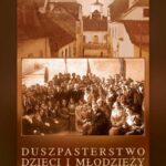 Tytuł: Duszpasterstwo dzieci i młodzieży w parafii Staszów w latach 1918-1939
Autor: Agata Łucja Bazak
Wydawnictwo: Armoryka
Formaty: PDF