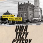 Tytuł: Dwa Trzy Cztery
Autor: Wojciech Kania, Mikołaj Lankamer
Wydawnictwo: Pan Wydawca
Formaty: EPUB, PDF, MOBI
