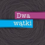 Tytuł: Dwa wątki
Autor: Mieczysław Dąbrowski
Wydawnictwo: Elipsa Dom Wydawniczy i Handlowy
Formaty: PDF