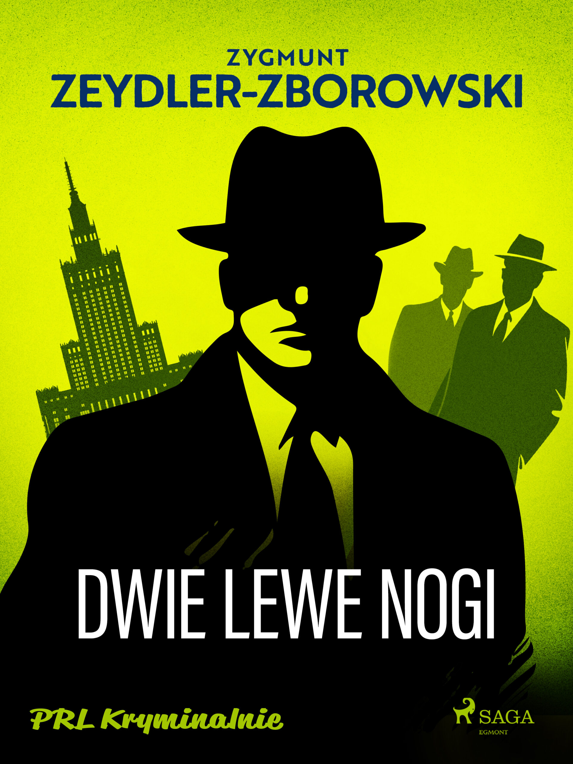 Tytuł: Dwie lewe nogi
Autor: Zygmunt Zeydler-Zborowski
Wydawnictwo: SAGA Egmont
Formaty: EPUB, MOBI