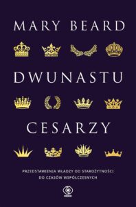 Dwunastu cesarzy. Przedstawienia władzy od starożytności do czasów współczesnych — okładka e-booka