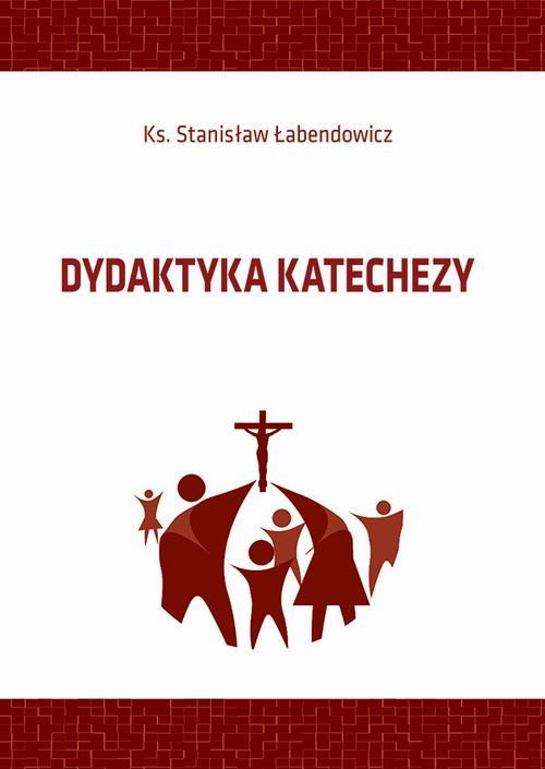 Tytuł: Dydaktyka katechezy
Autor: Stanisław Łabendowicz
Wydawnictwo: Spatium
Formaty: PDF