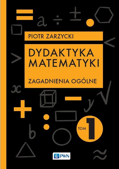 Dydaktyka matematyki Tom 1 — okładka e-booka