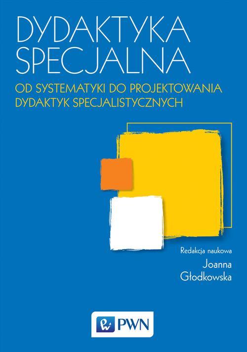 Tytuł: Dydaktyka specjalna. Od systematyki do projektowania dydaktyk specjalistycznych
Autor: 
Wydawnictwo: Wydawnictwo Naukowe PWN
Formaty: MOBI, EPUB