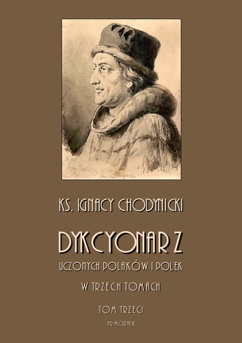 Dykcjonarz uczonych Polaków i Polek. W trzech tomach. Tom III — okładka e-booka