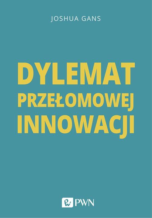 Dylemat przełomowej innowacji — okładka e-booka