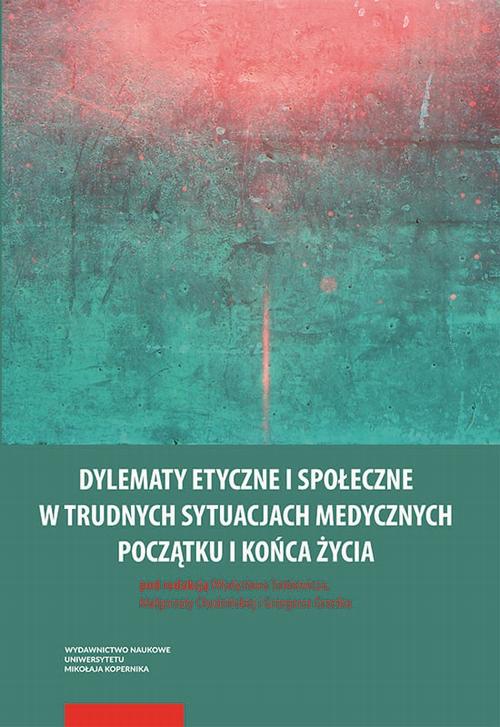 Tytuł: Dylematy etyczne i społeczne w trudnych sytuacjach medycznych początku i końca życia
Autor: 
Wydawnictwo: Wydawnictwo Naukowe UMK
Formaty: PDF