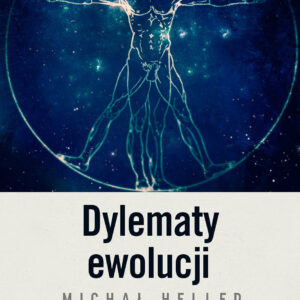 Tytuł: Dylematy ewolucji
Autor: Michał Heller, Józef Życiński
Wydawnictwo: Copernicus Center Press
Formaty: EPUB, MOBI