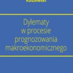 Dylematy w procesie prognozowania makroekonomicznego — okładka e-booka